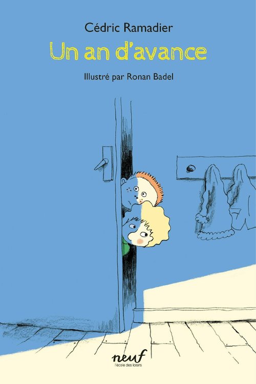 Couverture ebook de Un an d'avance, de Cédric Ramadier, Roman Badel