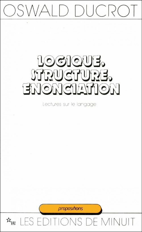 ebook cover of Logique, structure, énonciation, by Oswald Ducrot