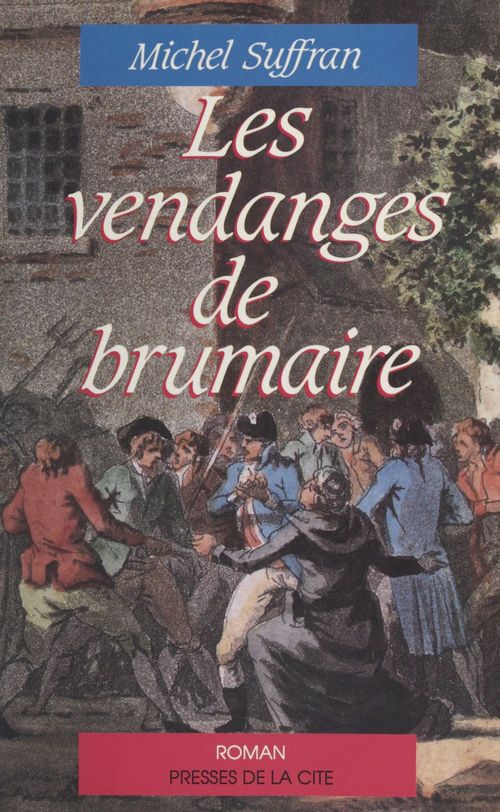 ebook cover of Les vendanges de brumaire, by Suffran/M