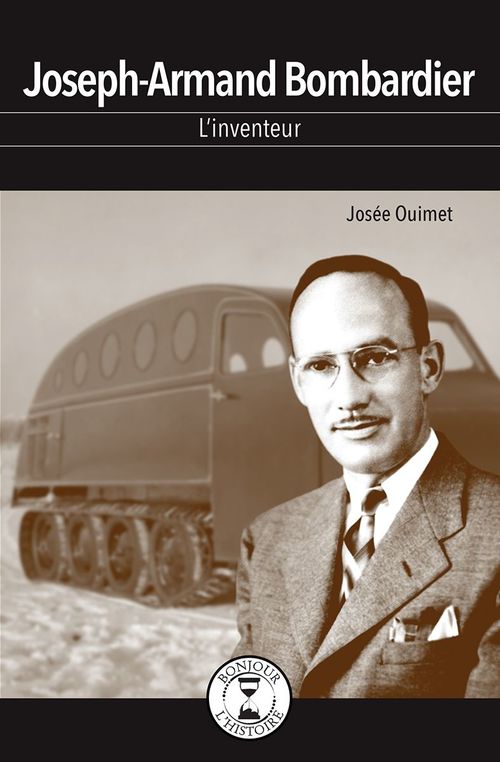 Couverture ebook de Joseph-Armand Bombardier, de Josée Ouimet