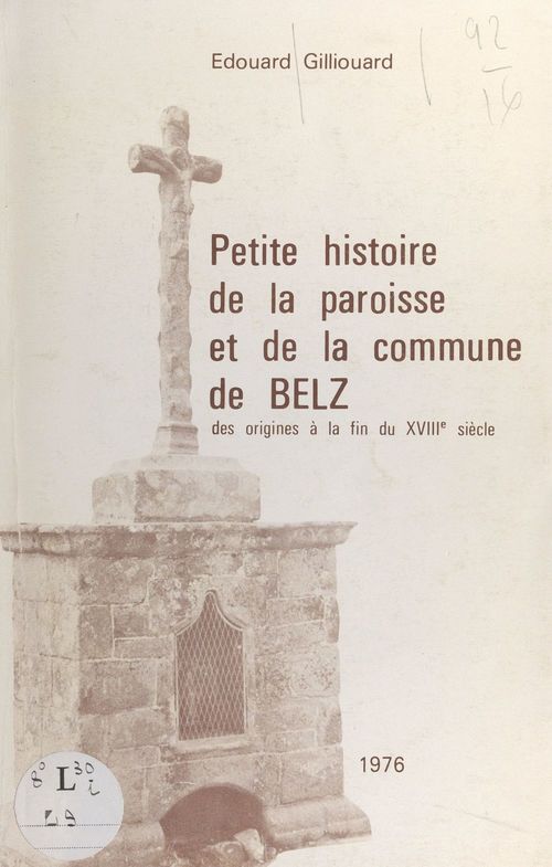ebook cover of Petite histoire de la paroisse et de la commune de Belz, by Edouard Gilliouard