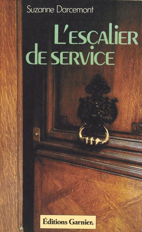 Couverture ebook de L'escalier de service, de Suzanne Darcemont