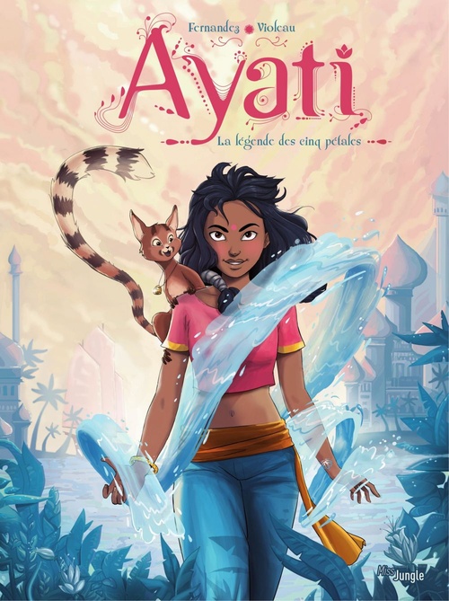 ebook cover of Ayati - Tome 1 - La légende des cinq pétales, by Fabien Fernandez, Sandra Violeau