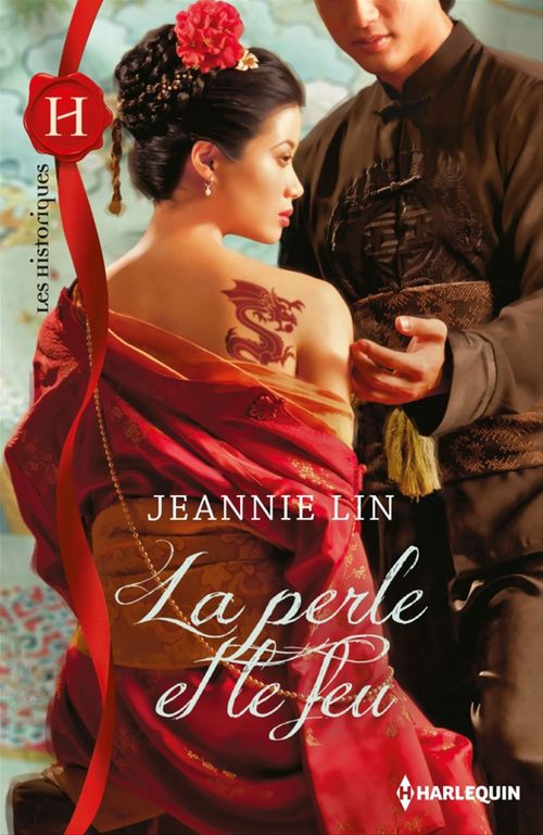 Couverture ebook de La perle et le feu, de Jeannie Lin