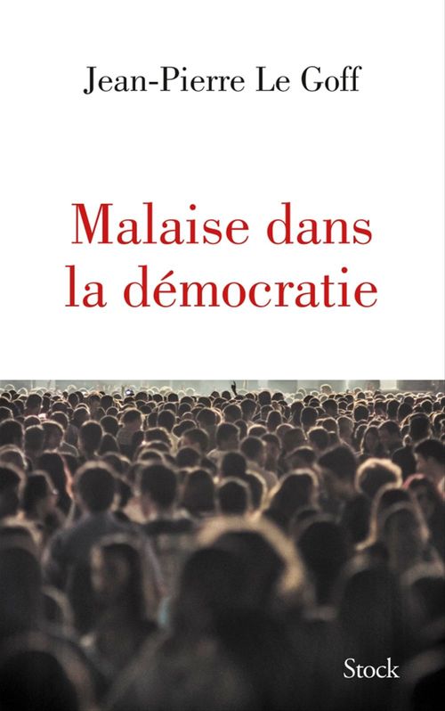 Couverture ebook de Malaise dans la démocratie, de Jean-Pierre Le Goff