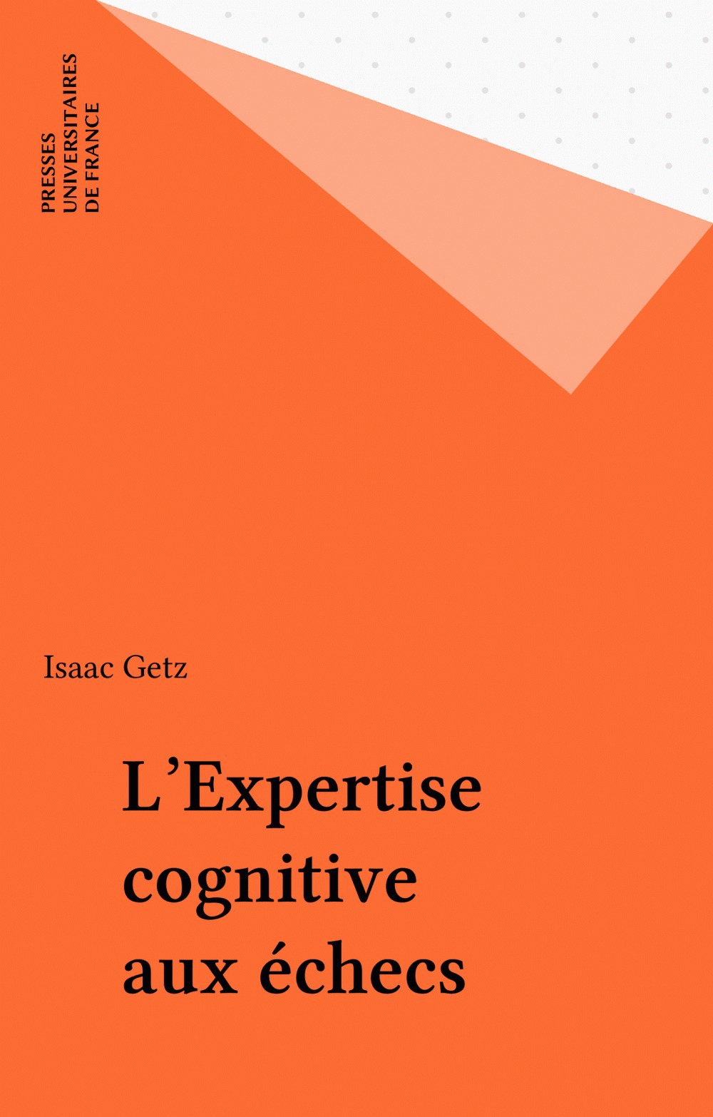 Couverture ebook de L'Expertise cognitive aux échecs, de Getz I.