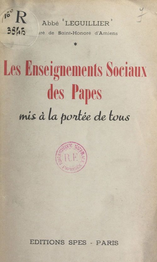 Couverture ebook de Les enseignements sociaux des papes mis à la portée de tous, de Edouard Leguillier