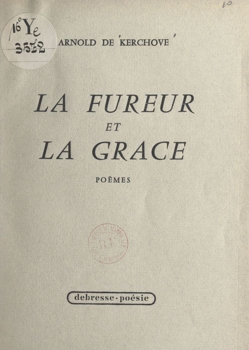 Couverture ebook de La fureur et la grâce, de Arnold De Kerchove