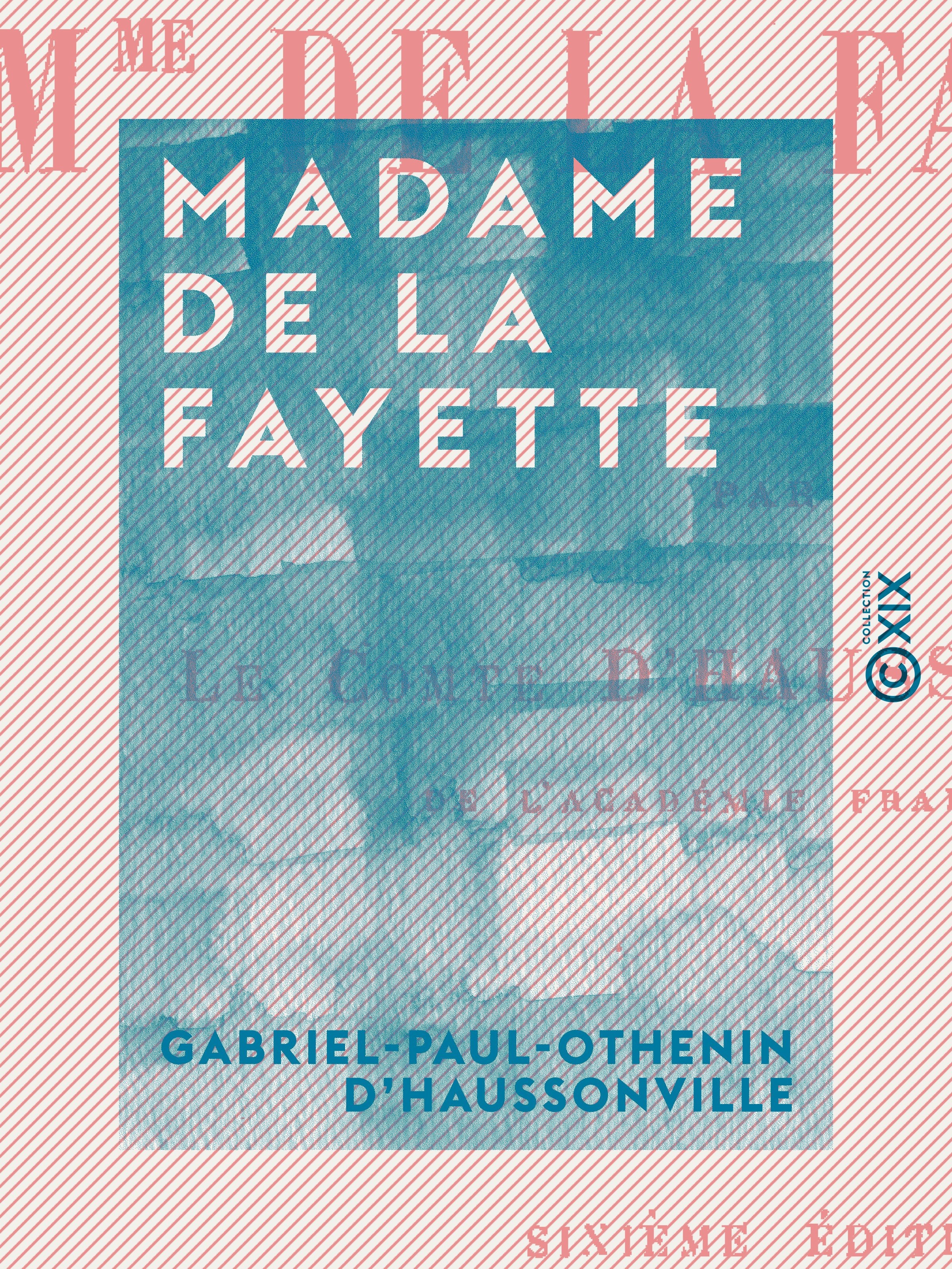 ebook cover of Madame de La Fayette, by Gabriel-Paul-Othenin D' Haussonville