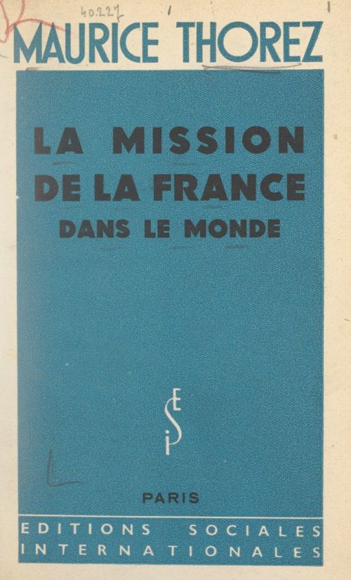 Couverture ebook de La mission de la France dans le monde, de Maurice Thorez
