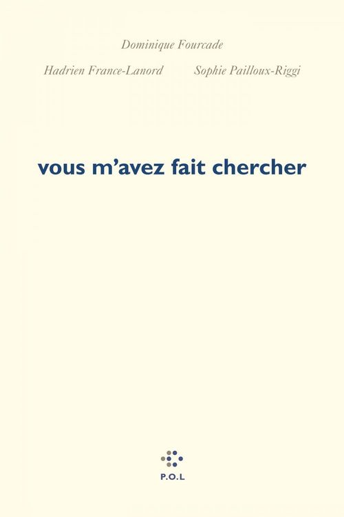 Couverture ebook de Vous m'avez fait chercher, de Dominique Fourcade, Hadrien France-Lanord, Sophie Pailloux-Riggi
