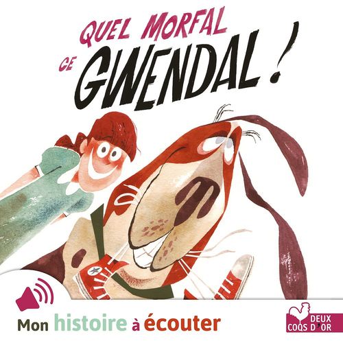 Couverture audiobook de Quel morfal, ce Gwendal !, de Emilie Chazerand