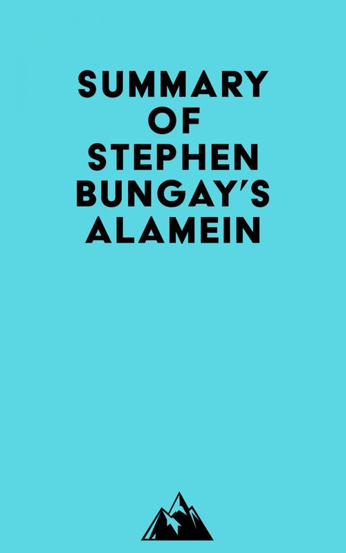 ebook cover of Summary of Stephen Bungay's Alamein, by Everest Media