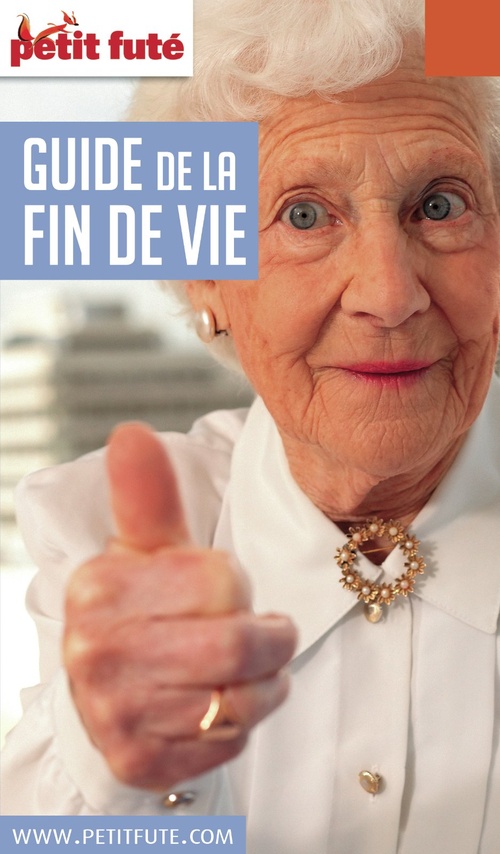 Couverture ebook de GUIDE DE LA FIN DE VIE 2018/2019 Petit Futé, de Collectif petit futé