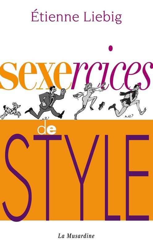 ebook cover of Sexercices de style, by Etienne Liébig