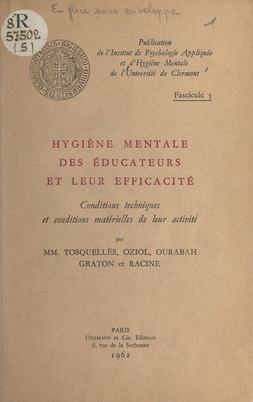 Couverture ebook de Hygiène mentale des éducateurs et leur efficacité, de Institut De Psychologie Appliquee Et D'H