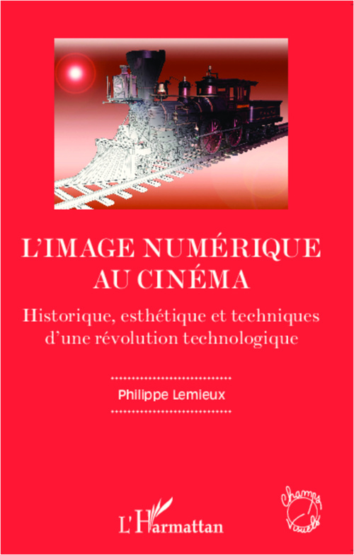 ebook cover of L'image numérique au cinéma, by Philippe Lemieux