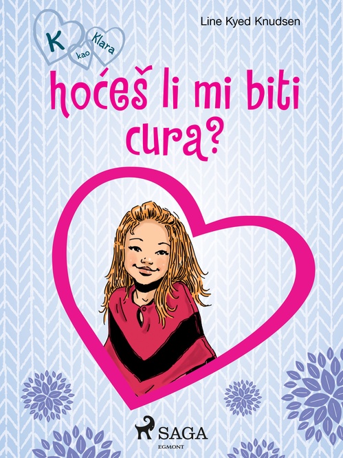Couverture ebook de K kao Klara 2 - ho´ces li mi biti cura?, de Line Kyed Knudsen