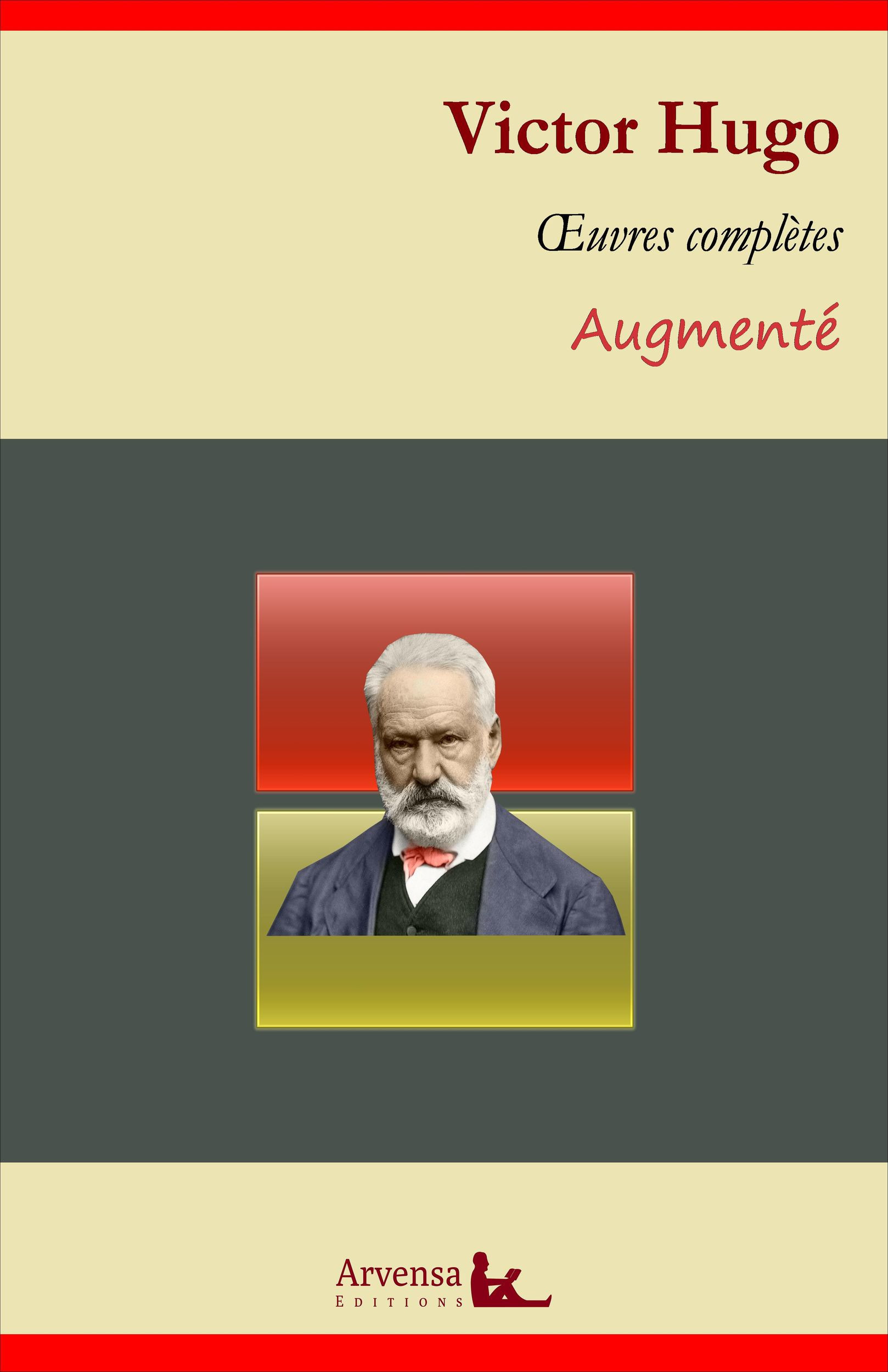 Couverture ebook de Victor Hugo : Oeuvres complètes et annexes (annotées, illustrées), de Victor Hugo