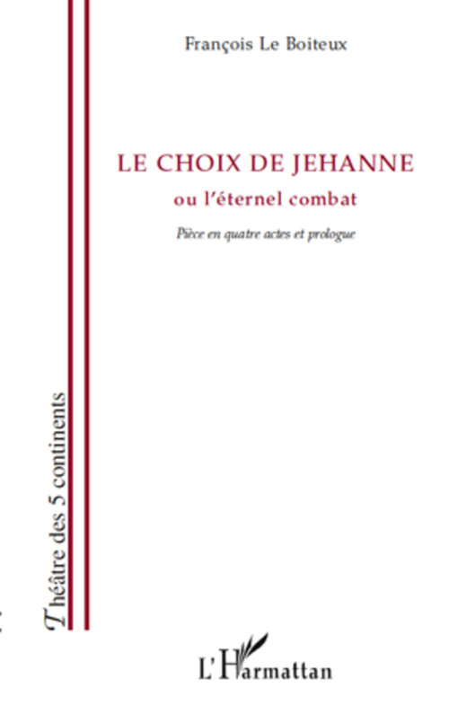 ebook cover of Le choix de Jehanne, by François Le boiteux