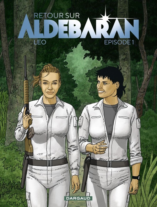 Couverture ebook de Retour sur Aldebaran - Épisode 1, de Leo