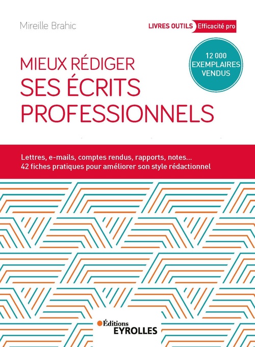 ebook cover of Mieux rédiger ses écrits professionnels, by Mireille Brahic