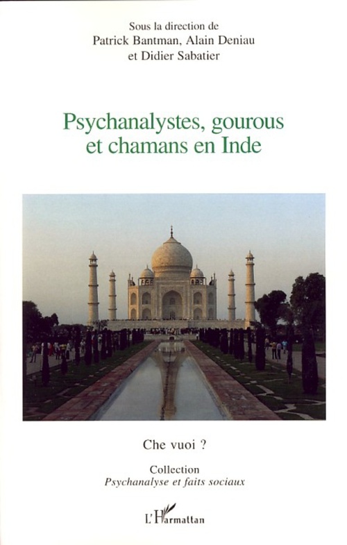 Couverture ebook de Psychanalystes, gourous et chamans en Inde, de Patrick Bantman, Alain Deniau, Didier Sabatier