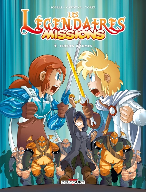 ebook cover of Les Légendaires - Missions T04 - Frères d'armes, by Patrick Sobral