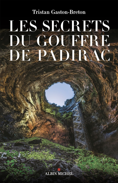ebook cover of Les Secrets du gouffre de Padirac, by Tristan Gaston-Breton