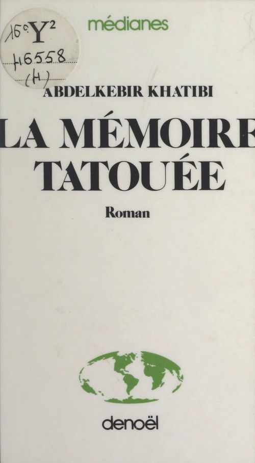 ebook cover of La mémoire tatouée, by Abdelkebir Khatibi