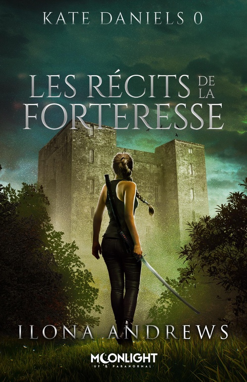 Couverture ebook de Les récits de la Forteresse, de Ilona Andrews