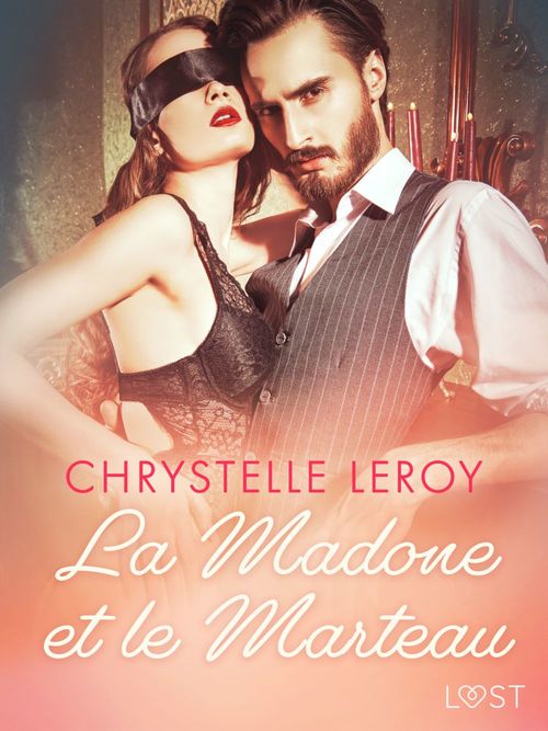 Couverture ebook de La Madone et le Marteau - Une nouvelle érotique, de Chrystelle Leroy