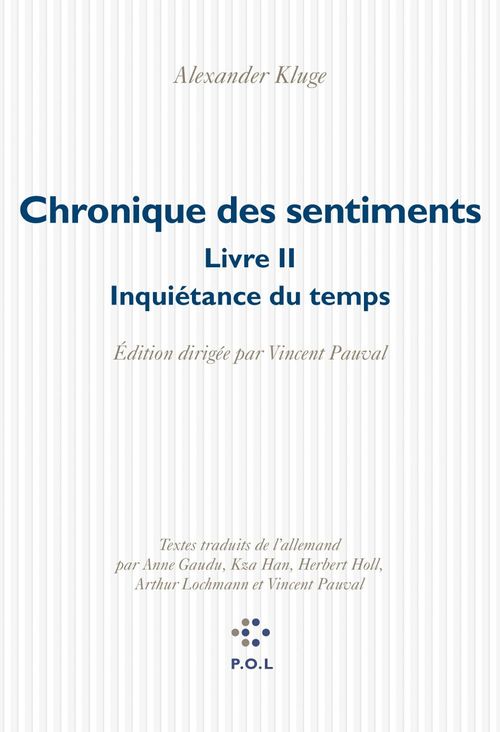 ebook cover of Chronique des sentiments (Tome 2) - L´Inquiétance du temps, by Alexander Kluge