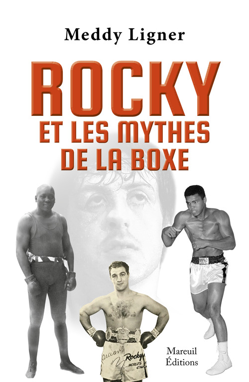 Couverture ebook de Rocky et les mythes de la boxe, de Meddy Ligner