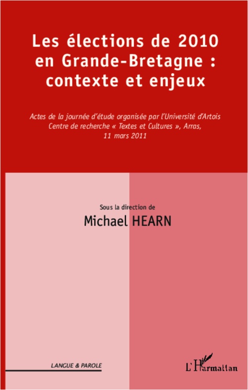 ebook cover of Les élections de 2010 en Grande-Bretagne : contexte et enjeux, by Michael Hearn
