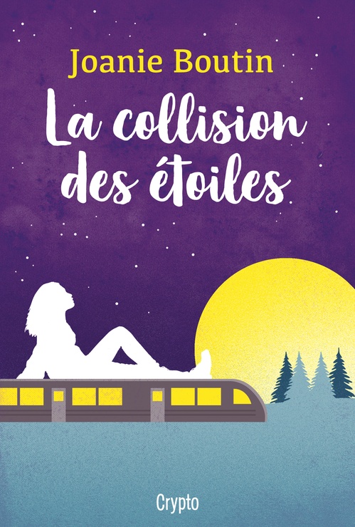 Couverture ebook de La collision des étoiles, de Joanie Boutin