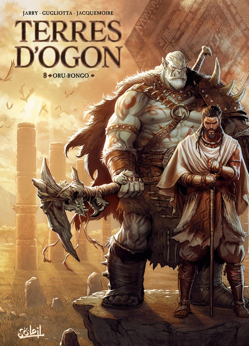 Couverture ebook de Terres d'Ogon T08 - Oru-Rongo, de Nicolas Jarry, Gianluca Gugliotta