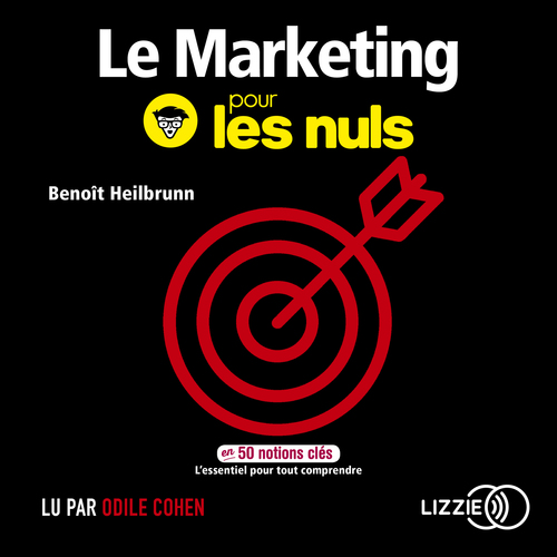 Couverture audiobook de Le Marketing pour les Nuls en 50 notions clés, de Benoît Heilbrunn