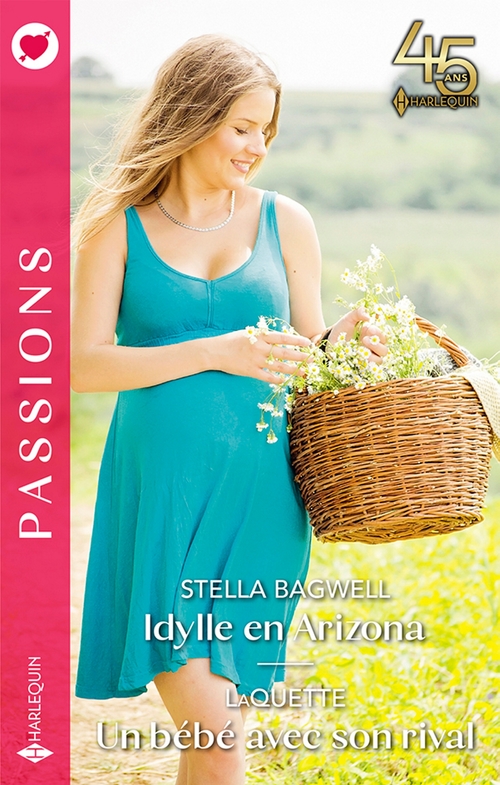 ebook cover of Idylle en Arizona - Un bébé avec son rival, by Stella Bagwell, LaQuette
