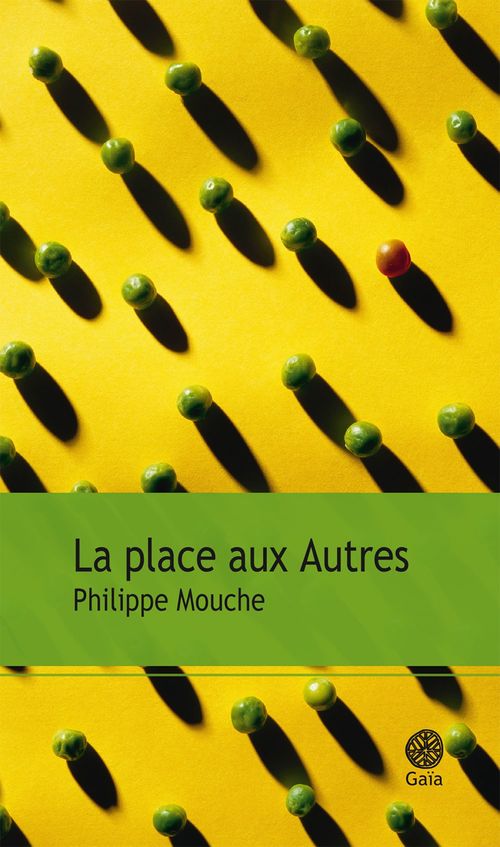 Couverture ebook de La place aux Autres, de Philippe Mouche