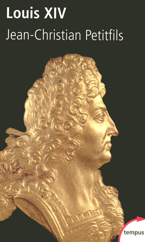ebook cover of Louis XIV, by Jean-Christian Petitfils