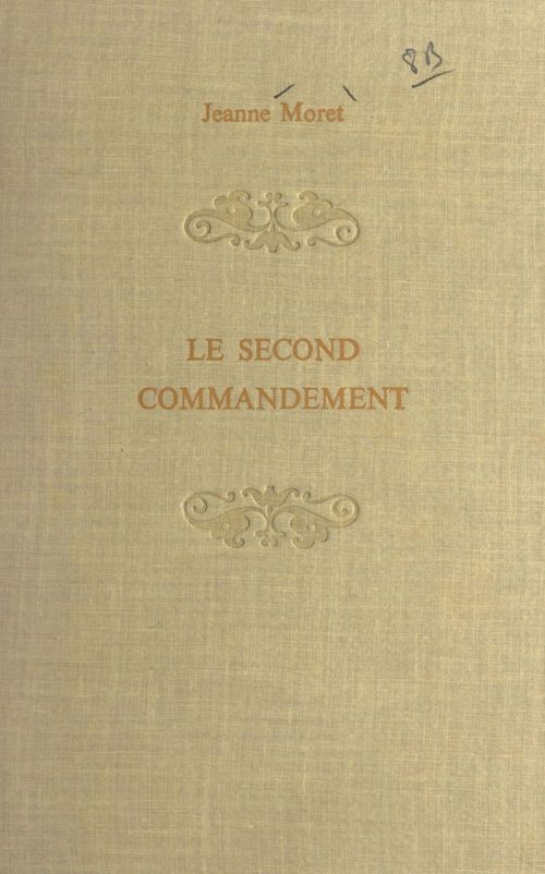 Couverture ebook de Le second commandement, de Jeanne Moret
