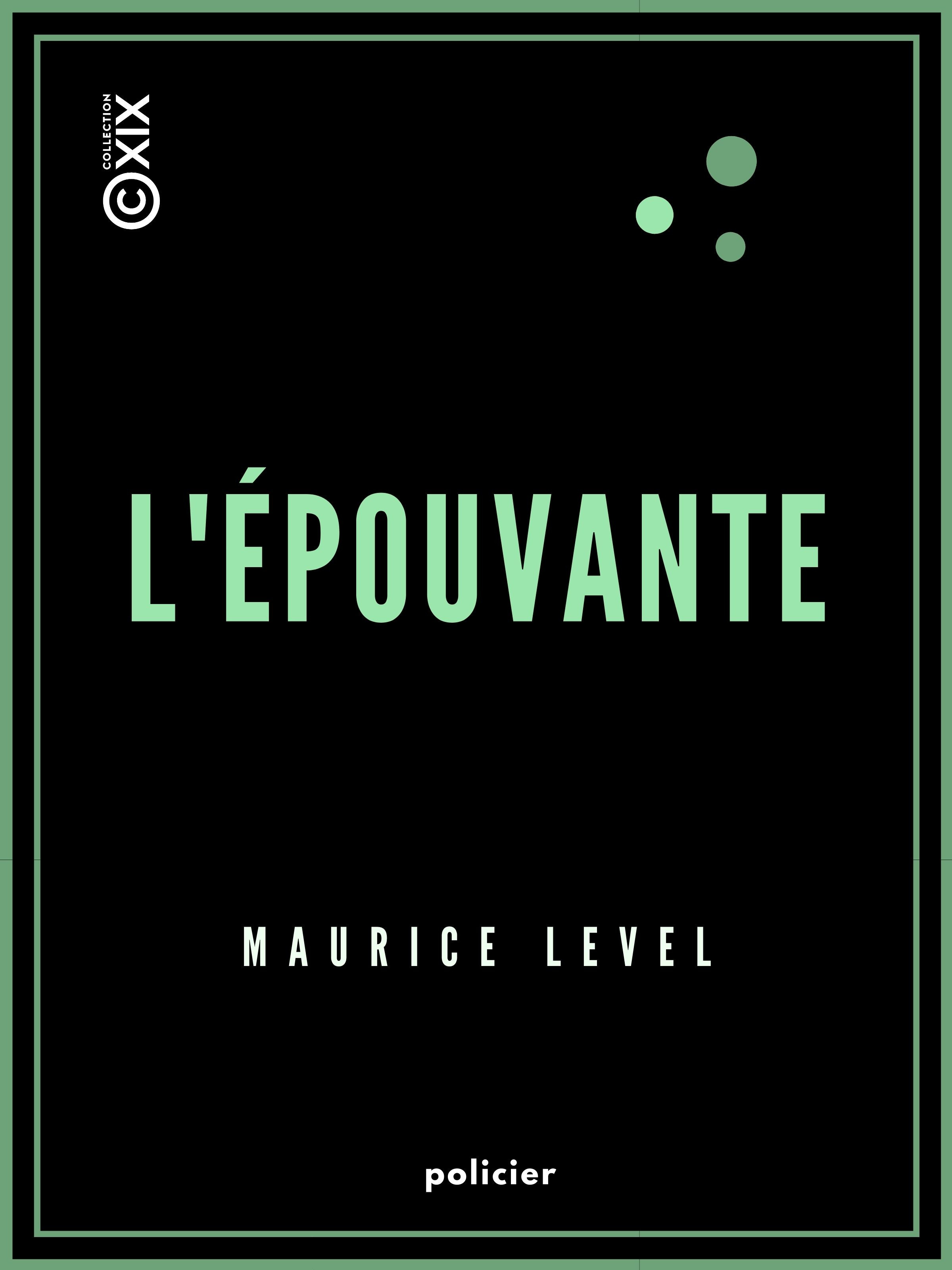 Couverture ebook de L'Épouvante, de Maurice Level