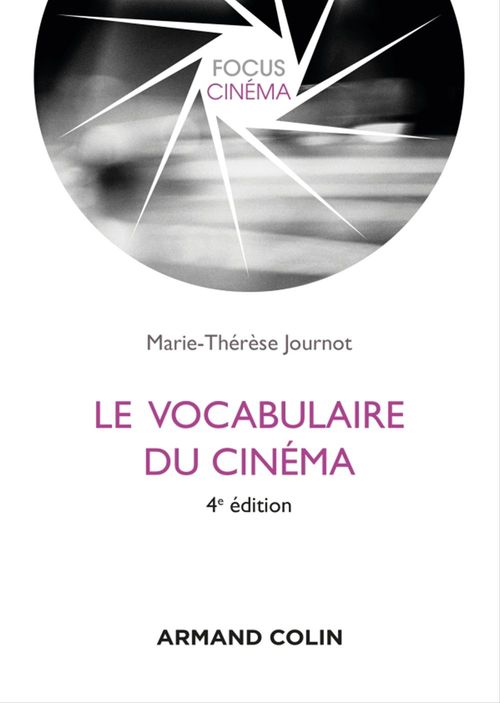 Couverture ebook de Le vocabulaire du cinéma - 4e édition, de Marie-Thérèse Journot