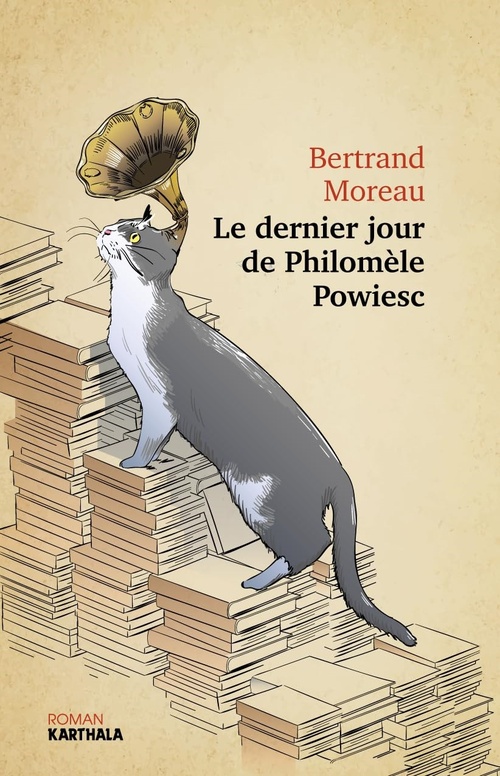 ebook cover of Le dernier jour de Philomèle Powiesc, by Bertrand Moreau