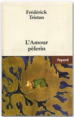Couverture ebook de L'Amour pèlerin, de Frédérick Tristan