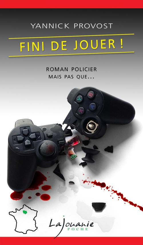ebook cover of Fini de jouer !, by Yannick Provost