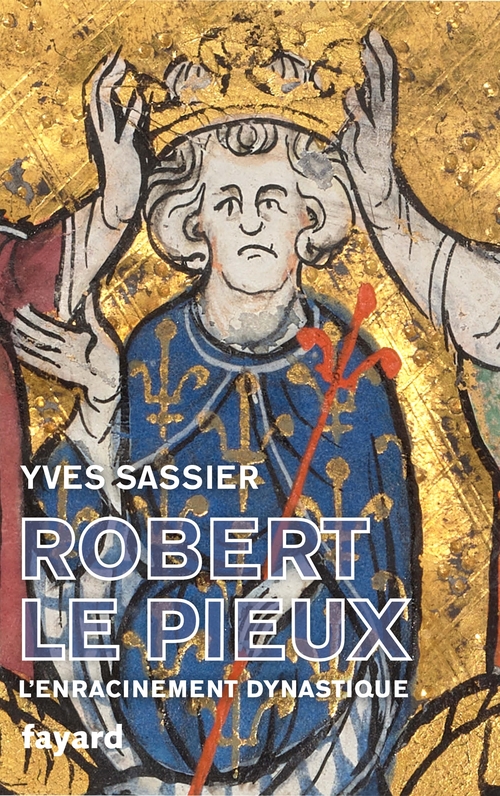 Couverture ebook de Robert le Pieux, de Yves Sassier