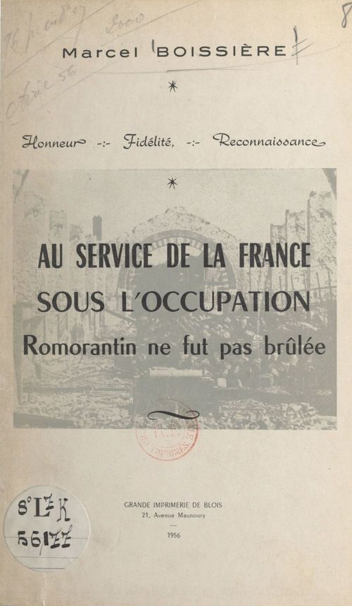 Couverture ebook de Au service de la France sous l'Occupation. Romorantin ne fut pas brûlée, de Marcel Boissiere, Maurice Masson