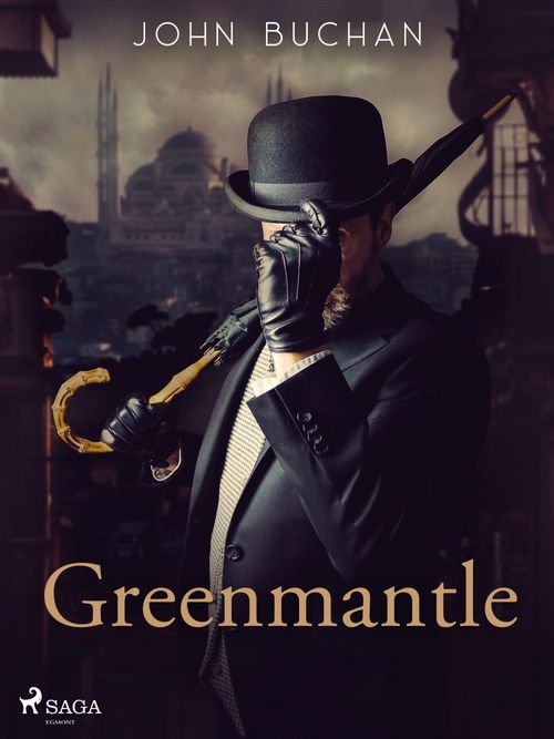 ebook cover of Greenmantle, by John Buchan